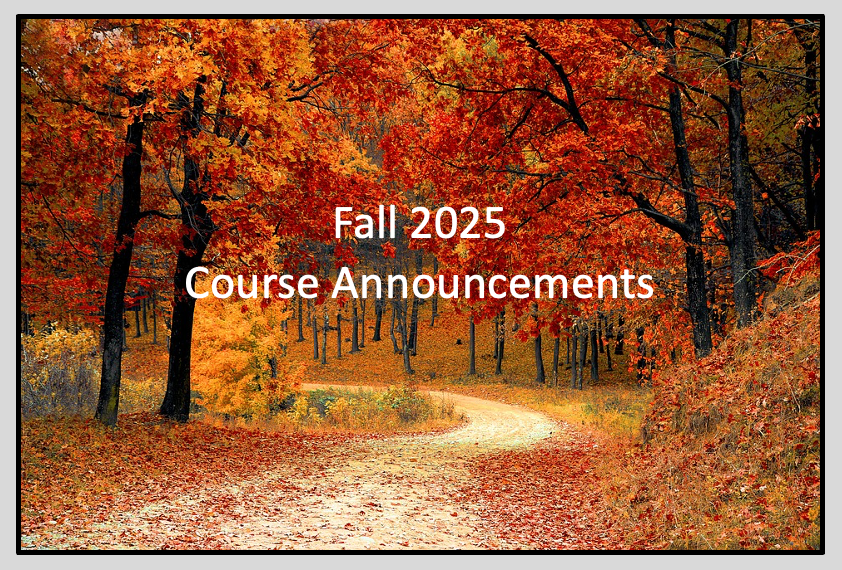 Fall 2025 Course Announcement