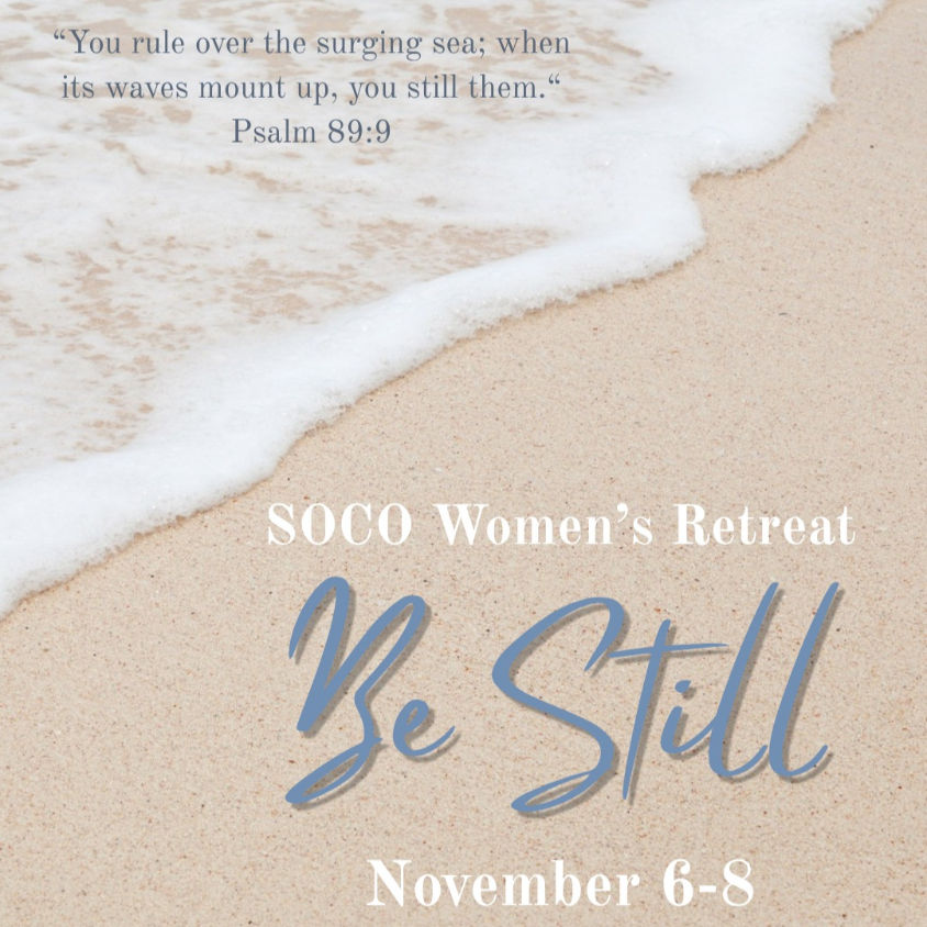2026 South Coastal Women's Retreat - Be Still