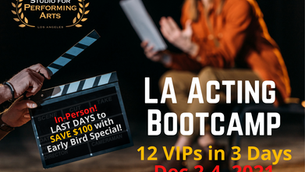 In-Person ACTING BOOTCAMP 12 VIPs 3 Days