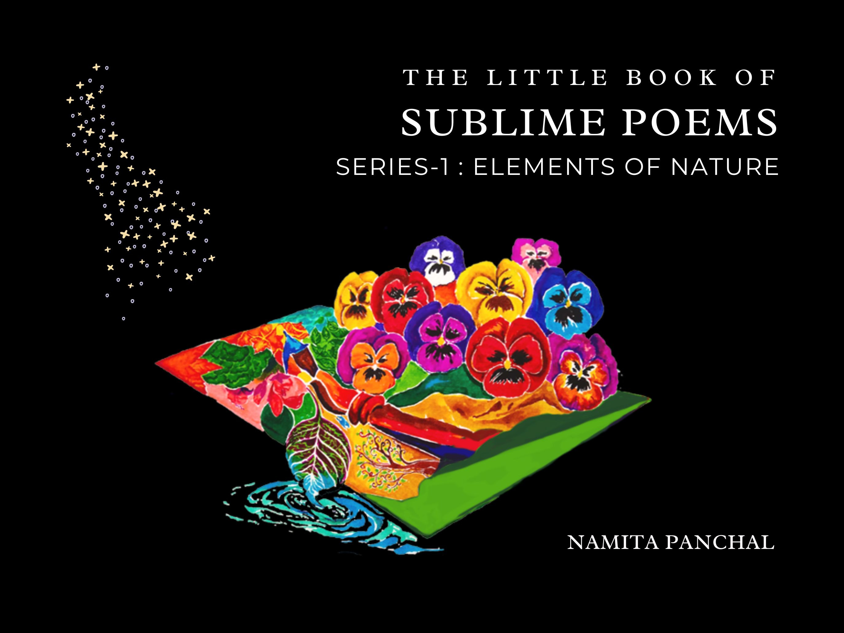 "The Little Book of Sublime Poems" Series 1: Elements of Nature