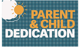 Parent Child Dedication 2026.png
