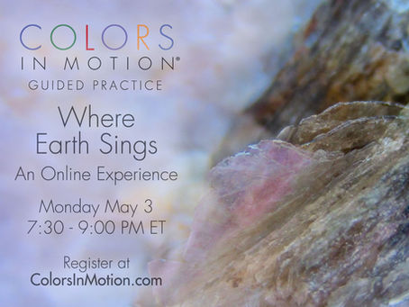 Join us: "Where Earth Sings" Online Practice Group - Monday May 3, 2021