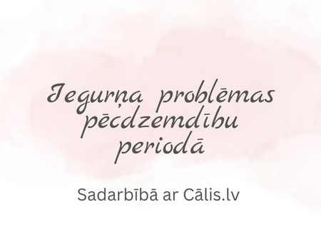 Iegurņa problēmas pēcdzemdību periodā
