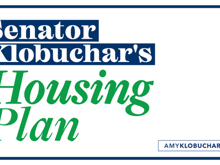 Senator Klobuchar’s Housing Plan