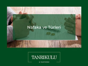 Nafaka ve Türleri
