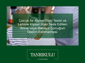 ÇOCUK TESLİMİ