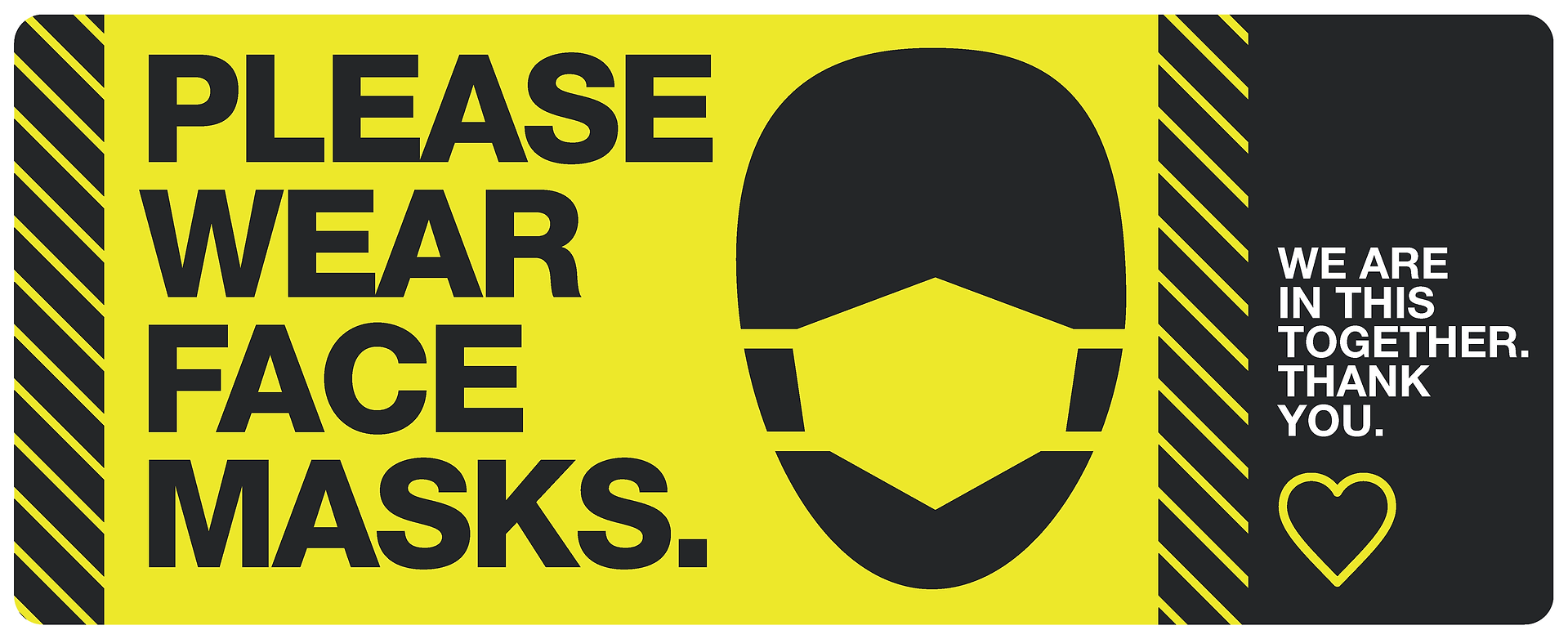 Text on yellow background, showing the message PLEASE WEAR FACE MASKS.