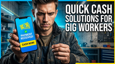 Man in workshop holds phone showing "Payment Received! Cash Now!" Text reads "Quick Cash Solutions for Gig Workers."