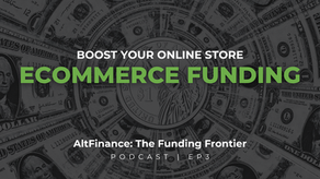 Navigating the Seas of eCommerce Funding – Insights from 'AltFinance: The Funding Frontier'