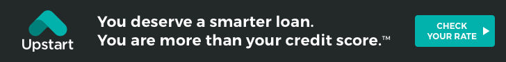 Upstart: You deserve a smarter loan. You are more than your credit score.