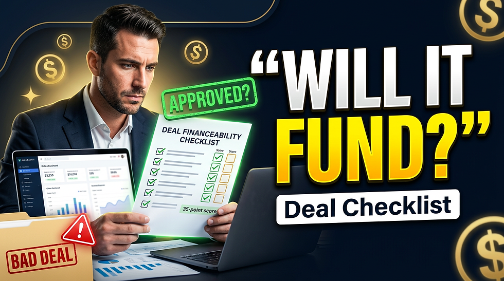Man reviews deal financeability checklist at laptop with Approved? and Will It Fund? text, finance icons, tense mood.