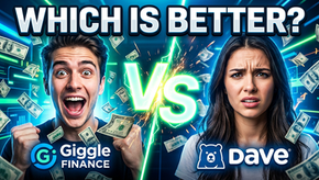 Two faces split by a neon VS with flying dollar bills; text says WHICH IS BETTER?, Giggle Finance left, Dave right.
