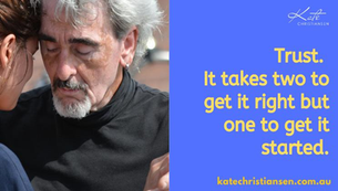 Are you starting from a position of trust?