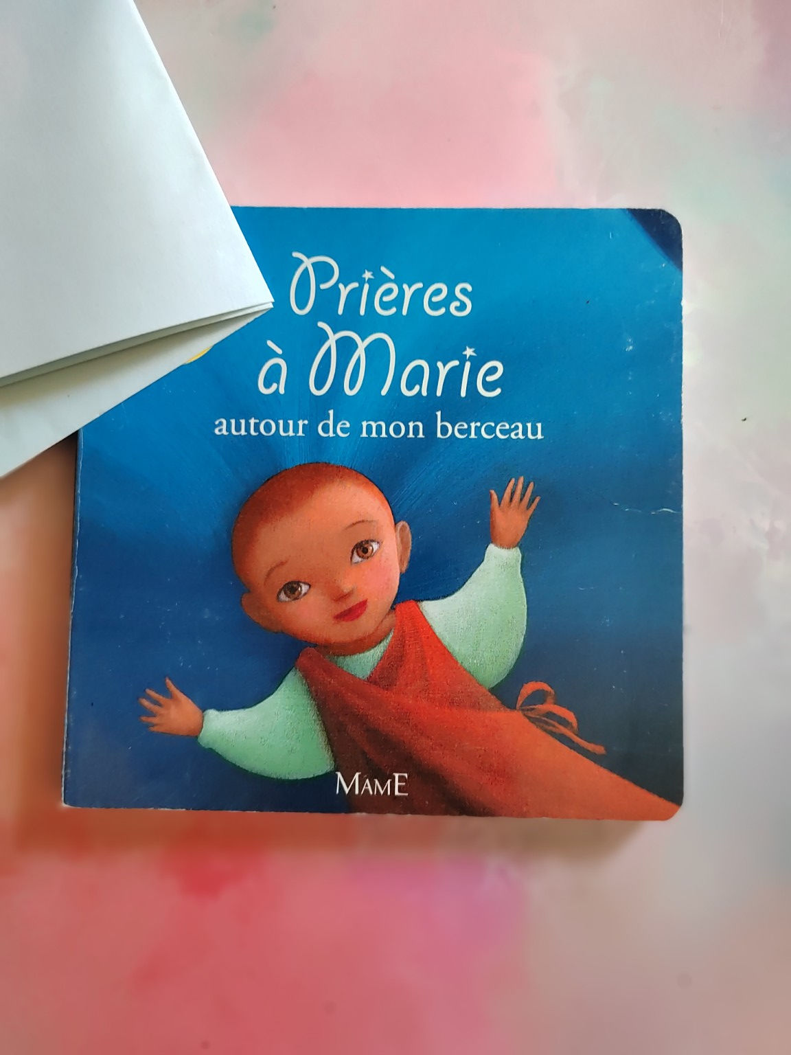 Prières à Marie autour de mon berceau | Livre chrétien pour bébé