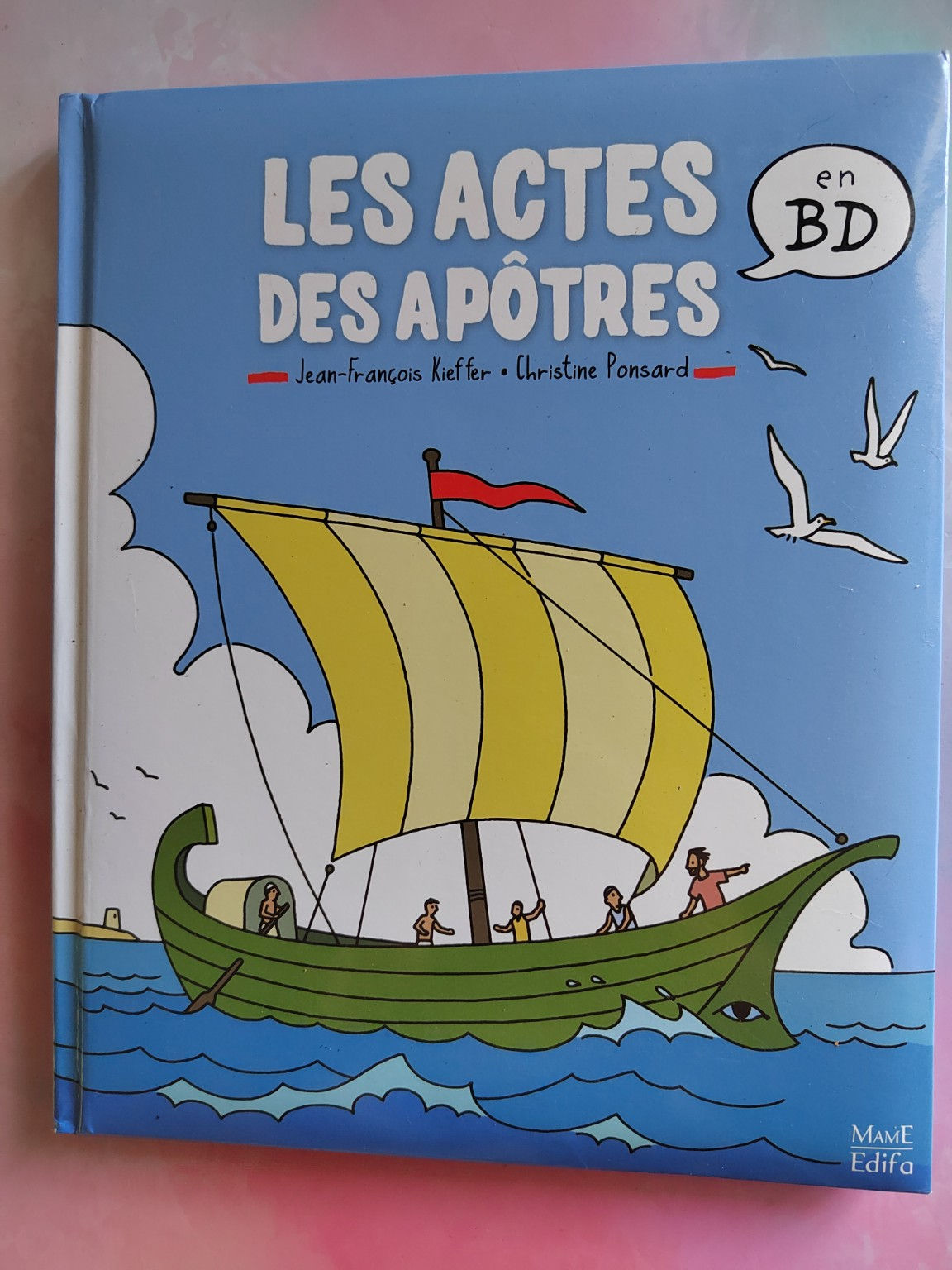 Les Actes des Apôtres en BD – Christine Ponsard & Jean-François Kieffer