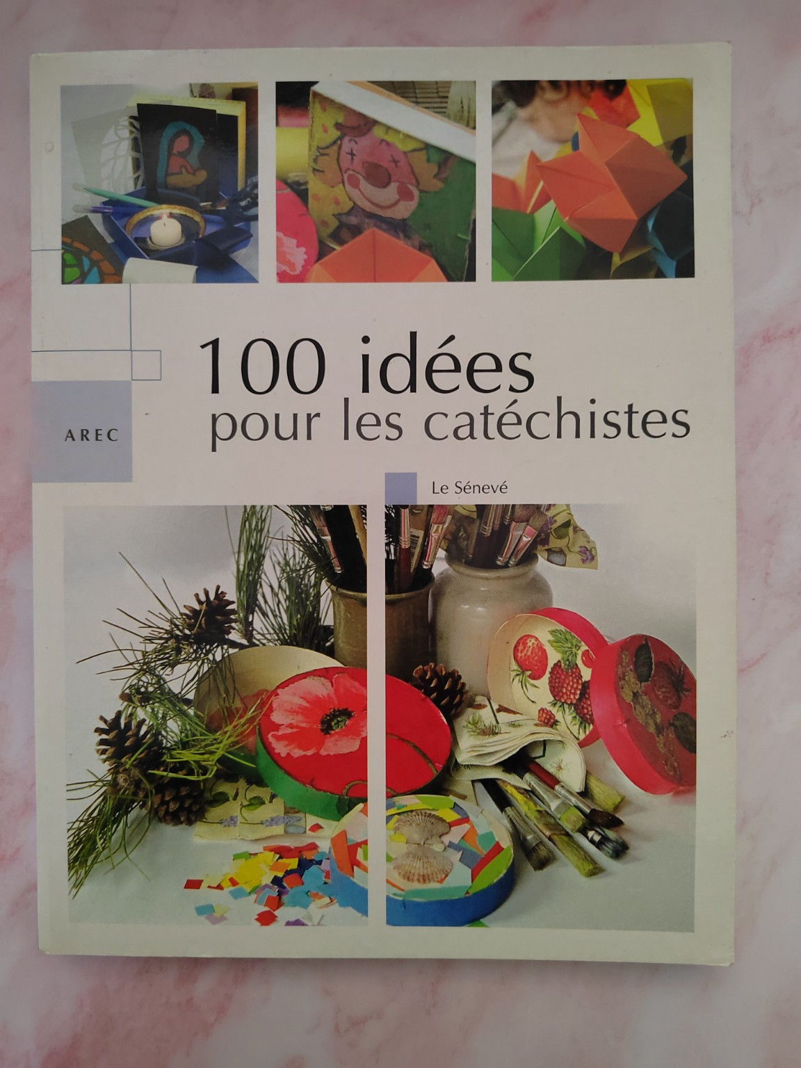 100 idées pour les catéchistes – Livre activités et animations catéchèse enfants