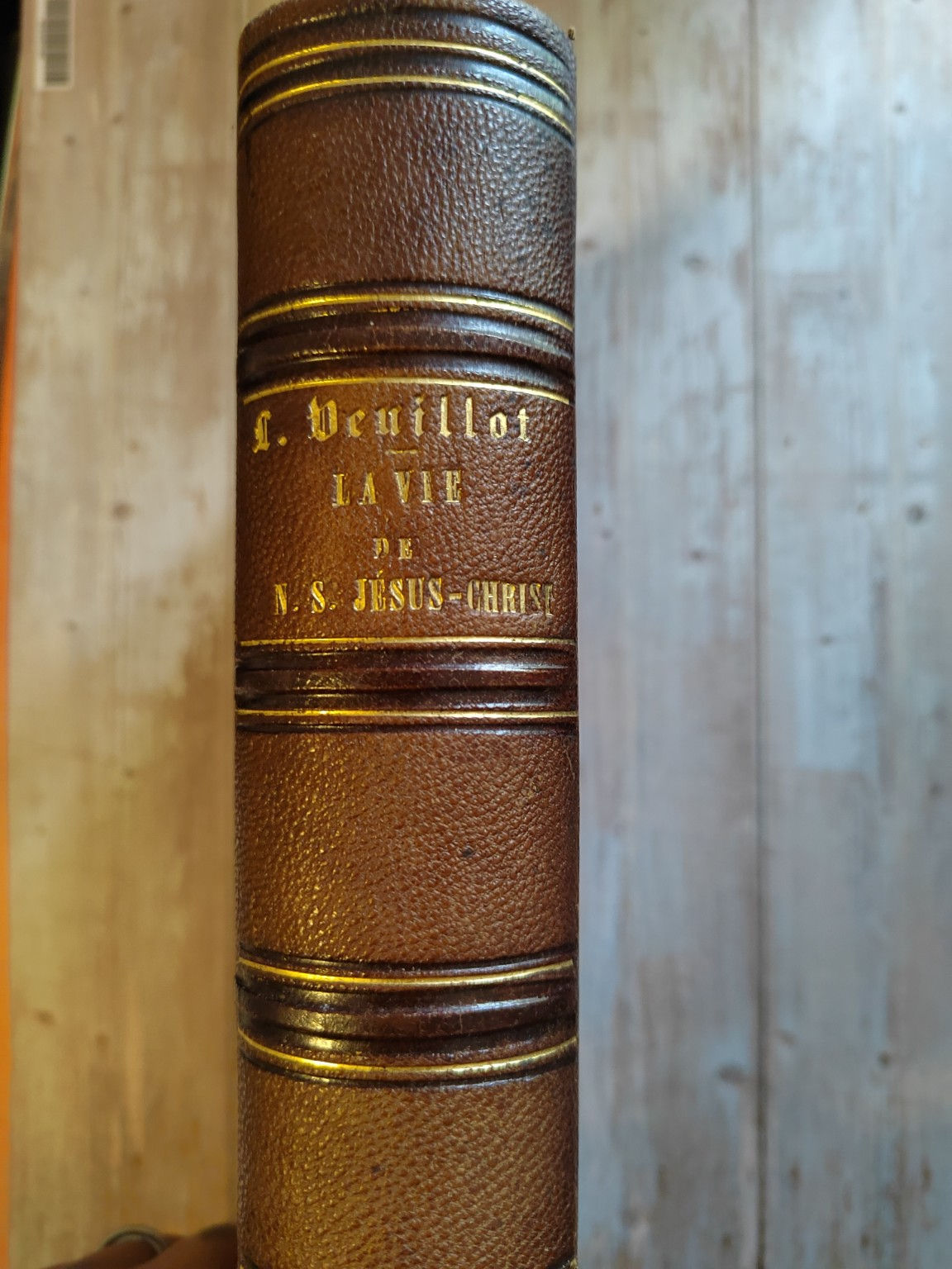 Livre ancien 1864 – La Vie de Jésus-Christ Louis Veuillot – reliure cuir