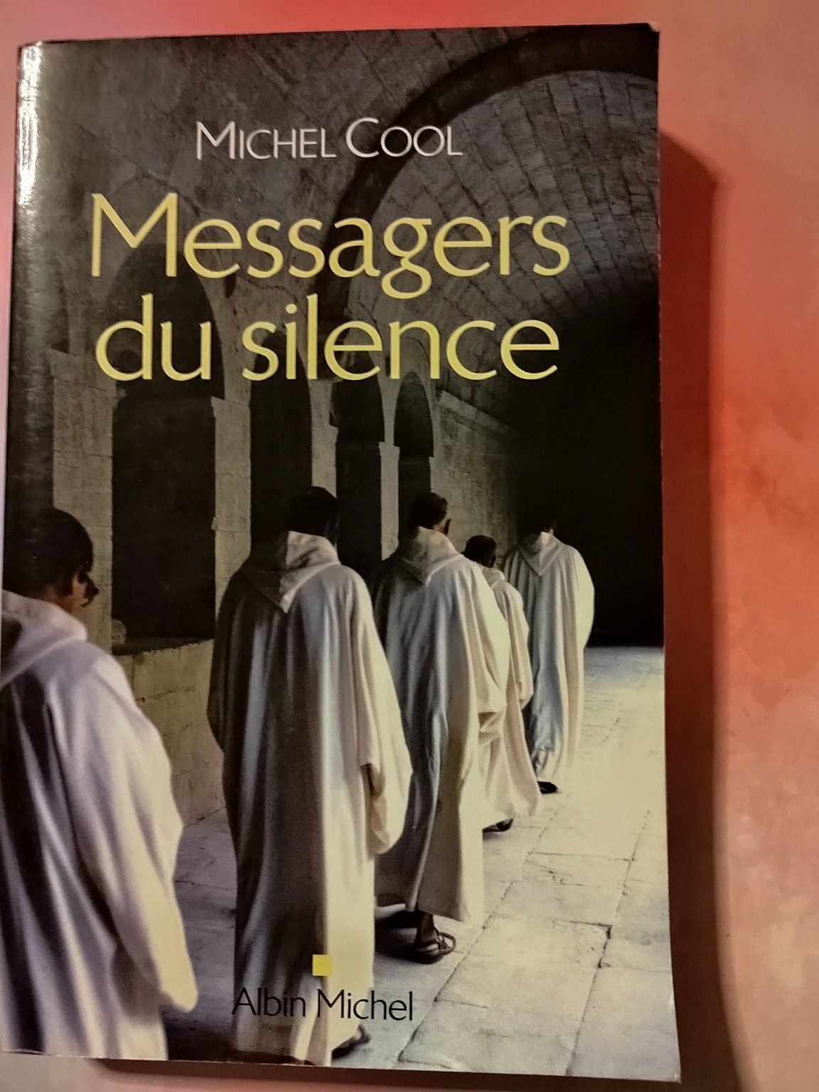 Messagers du silence – Michel Cool – Vie monastique et spiritualité chrétienne