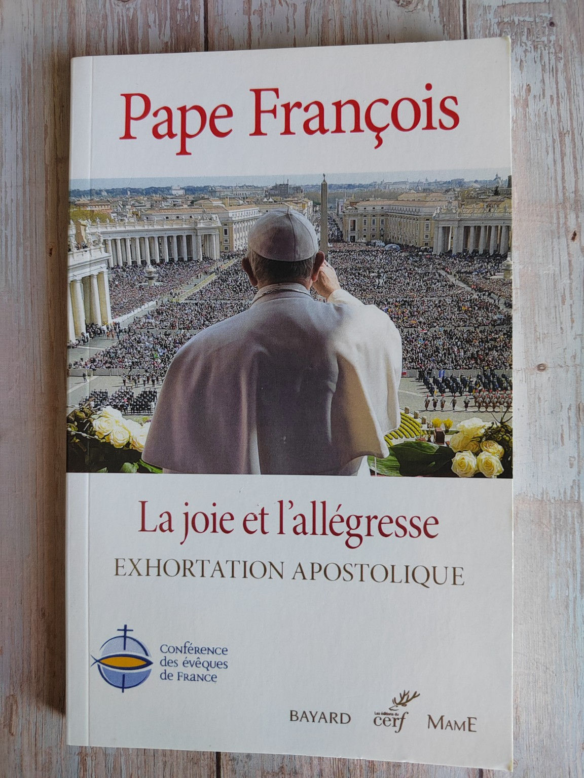 La joie et l’allégresse – Pape François | Exhortation apostolique Gaudete