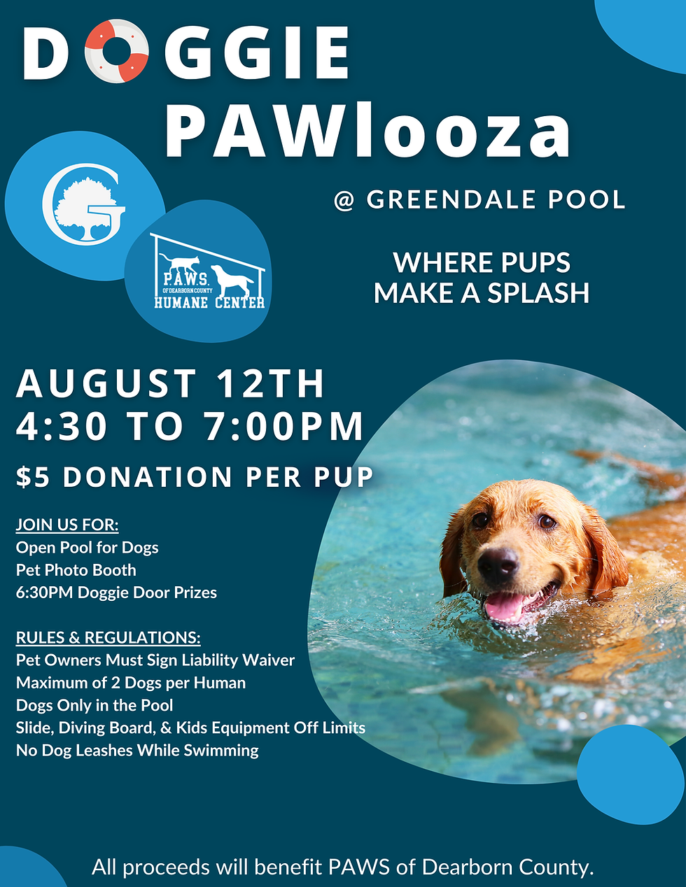 Poster for Doggie PAWlooza at Greendale Pool. August 12th, 4:30-7PM. $5/pup. Includes open pool, photo booth, door prizes. Benefits PAWS.