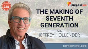 The Making of Seventh Generation with Jeffrey Hollender