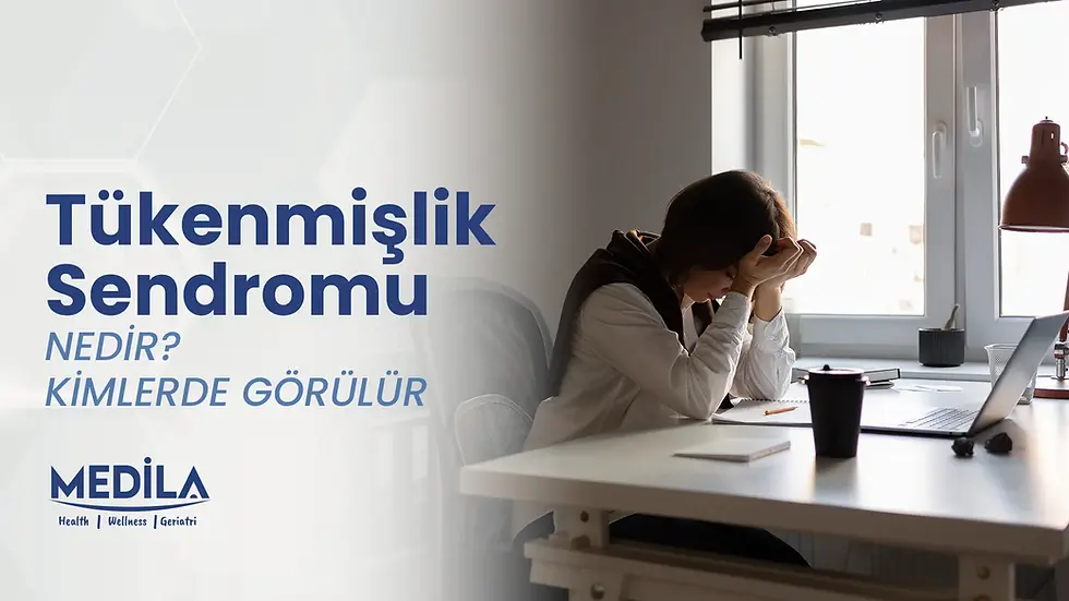 Tükenmişlik Sendromu Nedir