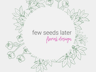 A Few Seeds Later