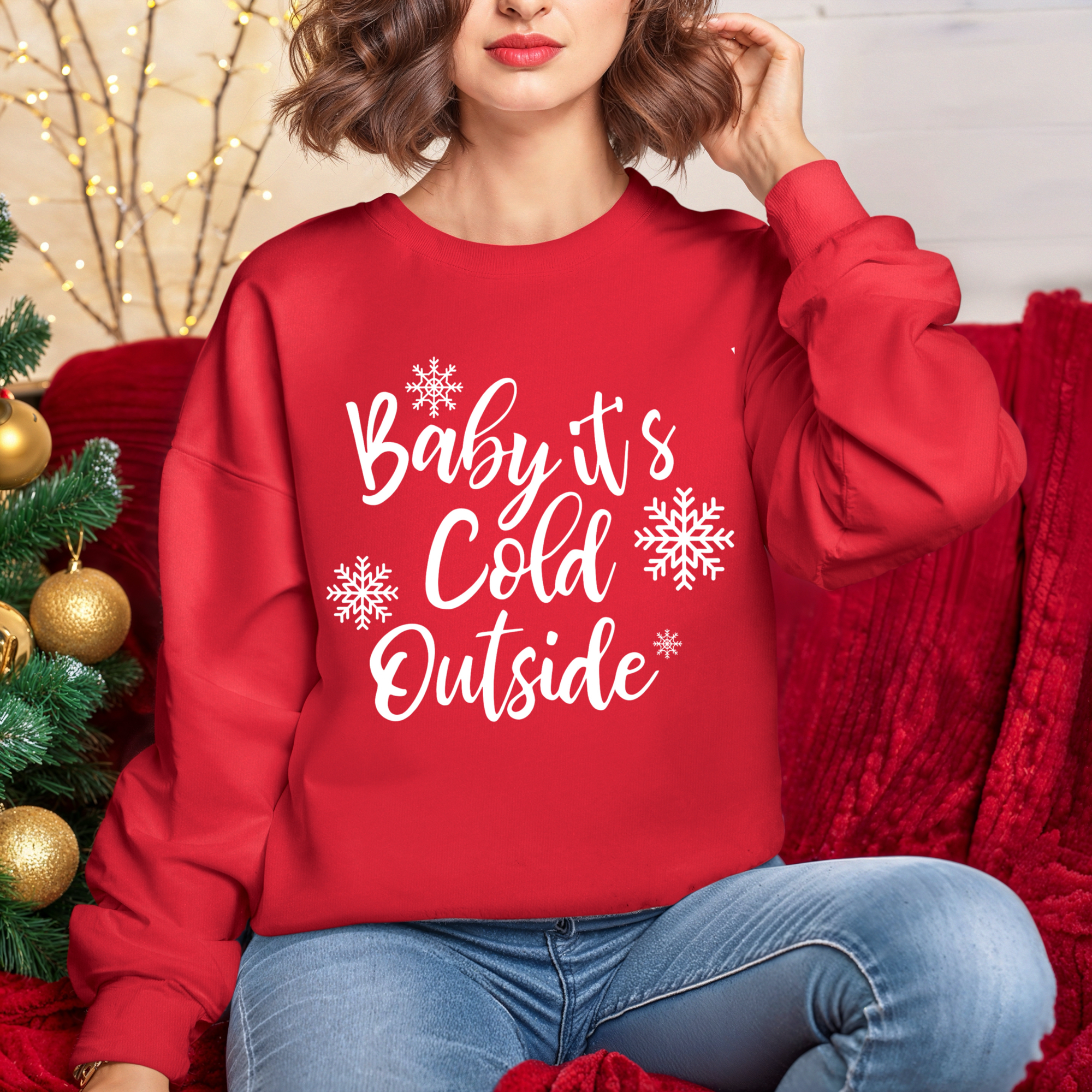 Baby It’s Cold Outside Shirt