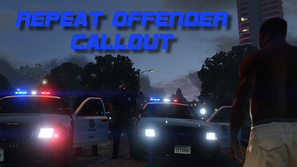 Repeat Offender Callout Series