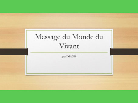 Le Monde du Vivant s'adresse à Vous
