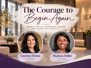 The Courage to Begin Again: Finding Purpose, Embracing Change, and Leaning on Community