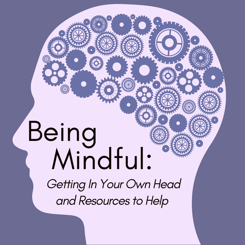 being mindful being mindful