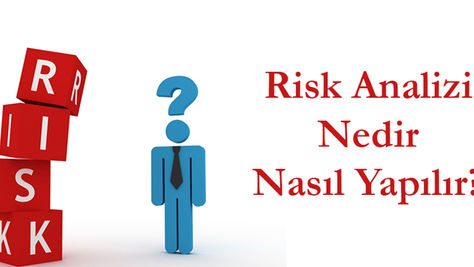 Risk Analizi Neden Yapılır?