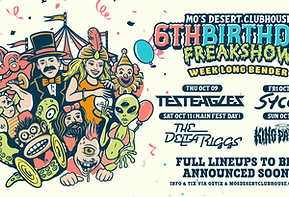 MO'S 6TH BDAY FREAKSHOW CT EDIT HEADER.png