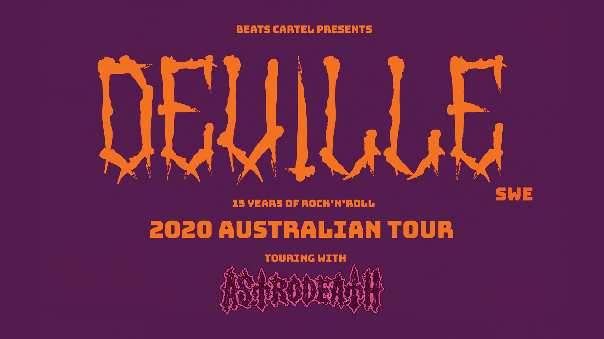 DEVILLE AUSTRALIAN TOUR Cherry Bar Beats Cartel