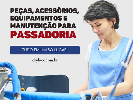 peças, acessórios, equipamentos e manutenção para passadoria