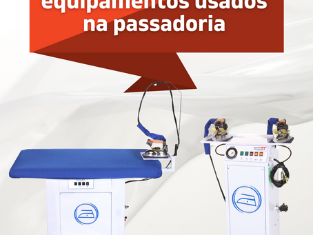 conheça os equipamentos usados na passadoria