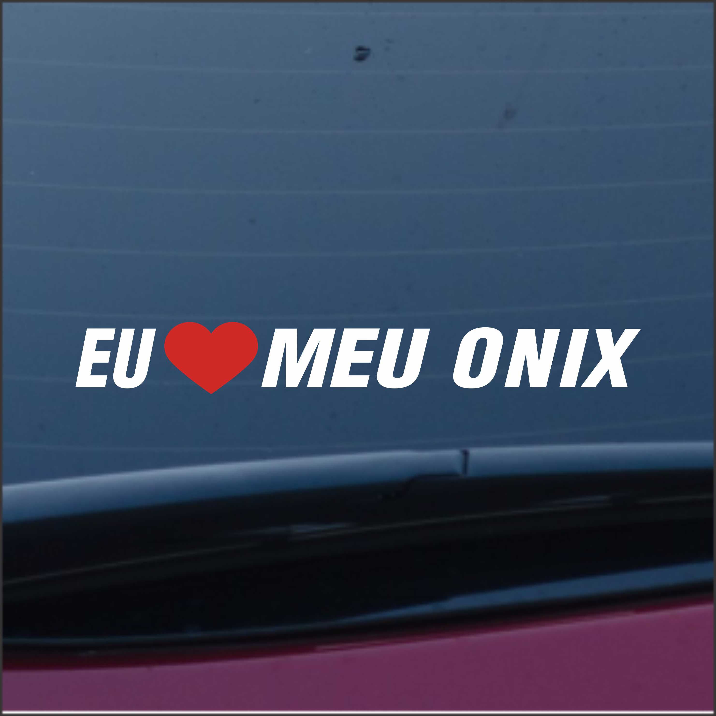 Adesivo 20x2cm Eu Amo Meu GM Onix a340
