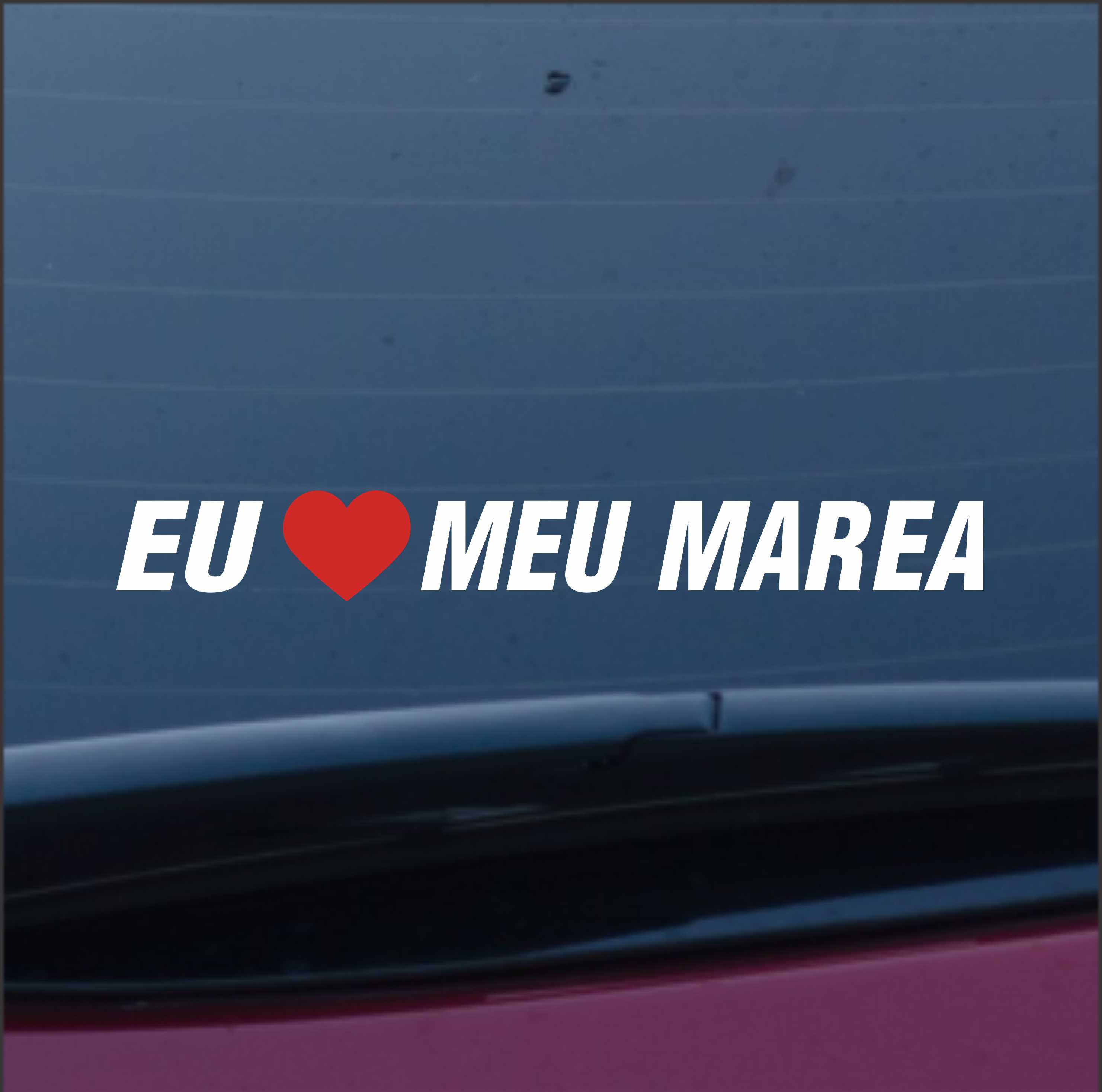 Adesivo 20x2cm Eu Amo Meu Marea a340
