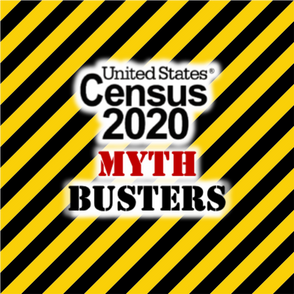 Mythbusters: 2020 Census Edition