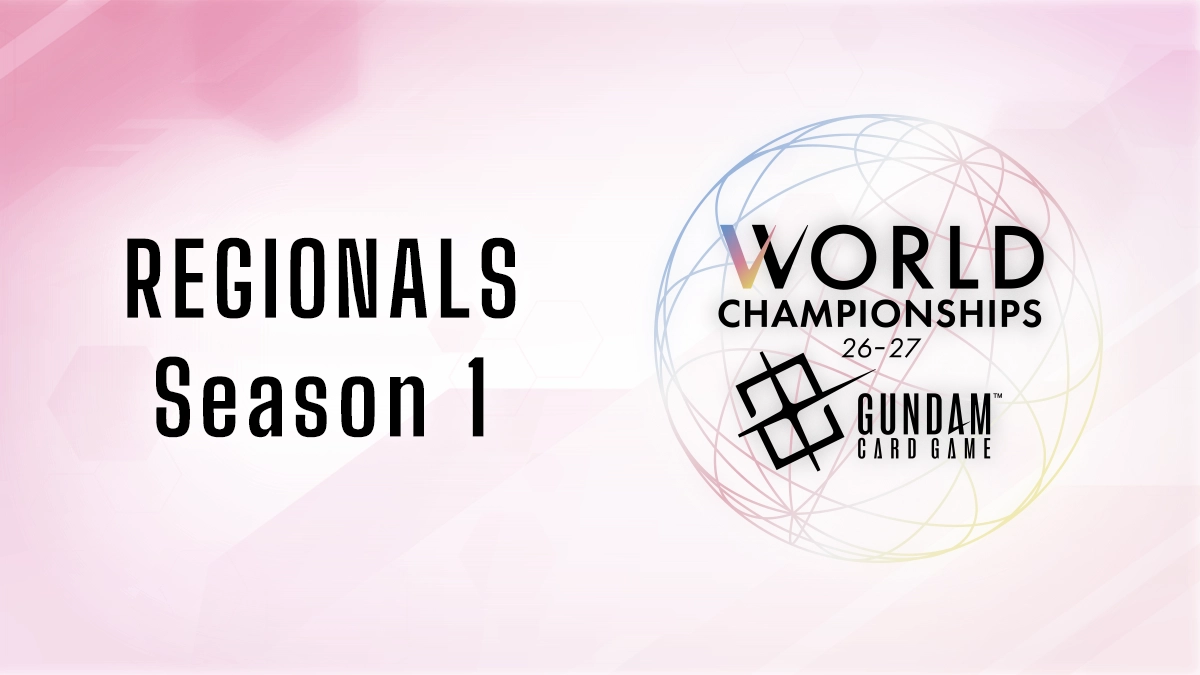 Gundam Card Game World Championships 26-27 Offline Regionals | CCG