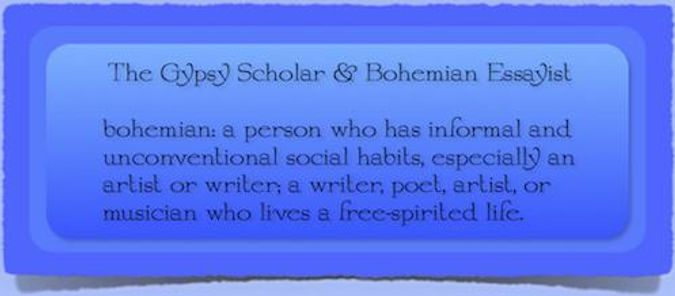 Gypsy Scholar-Bohemian-Essayist meme.jpg