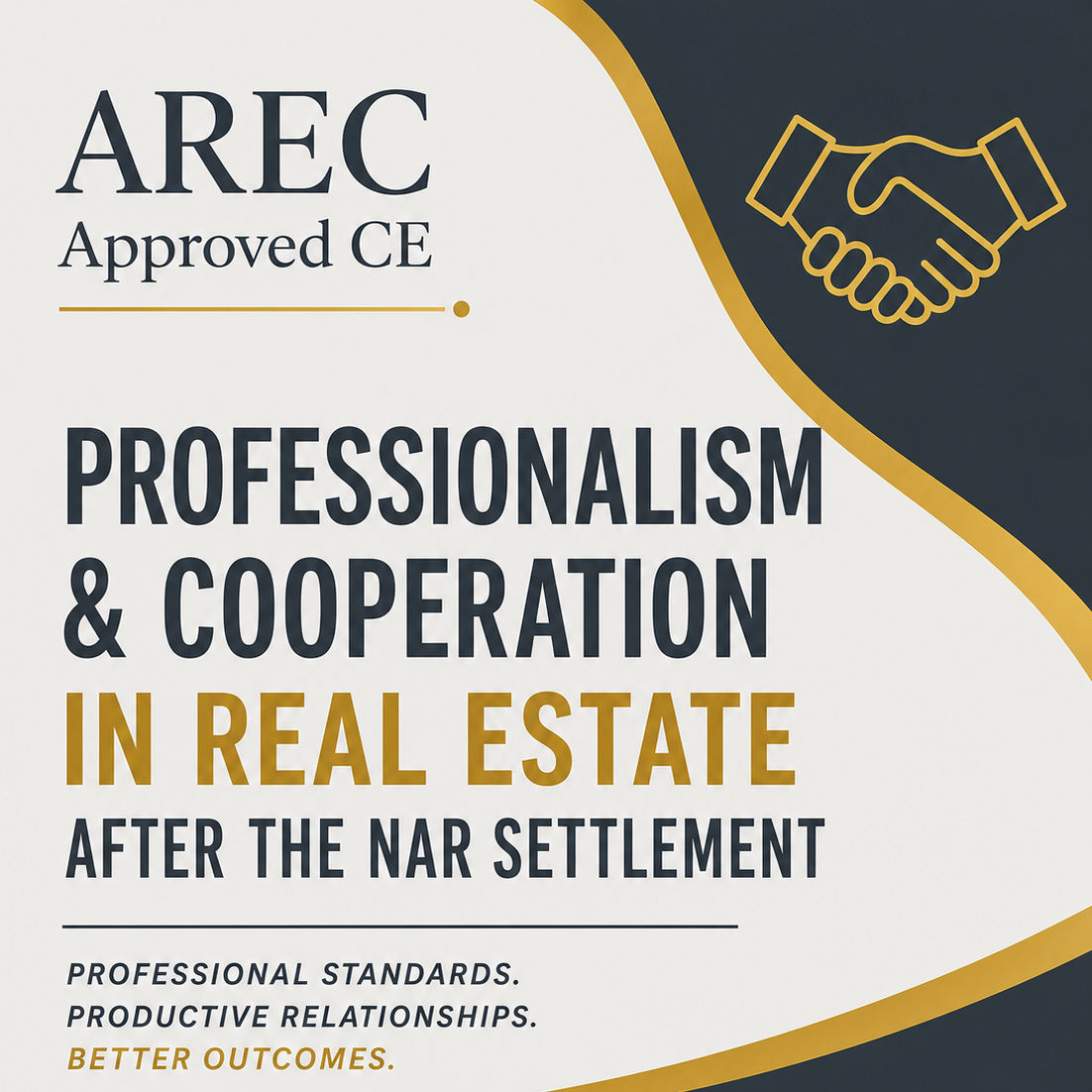 Professionalism & Cooperation in Real Estate after the NAR Settlement CE