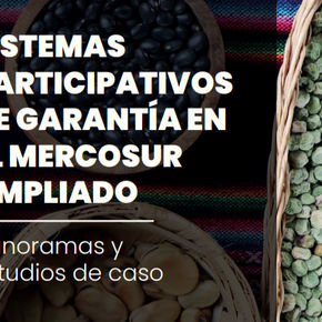 CNFR presenta estudio regional sobre Sistemas Participativos de Garantía en el Mercosur Ampliado