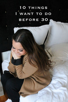 10 Things I Want to Do Before 30