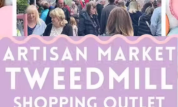 Artisan Market - Tweedmill
