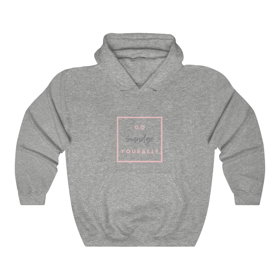 Thumbnail: Women's 'Go Smudge Yourself' Hooded Sweatshirt