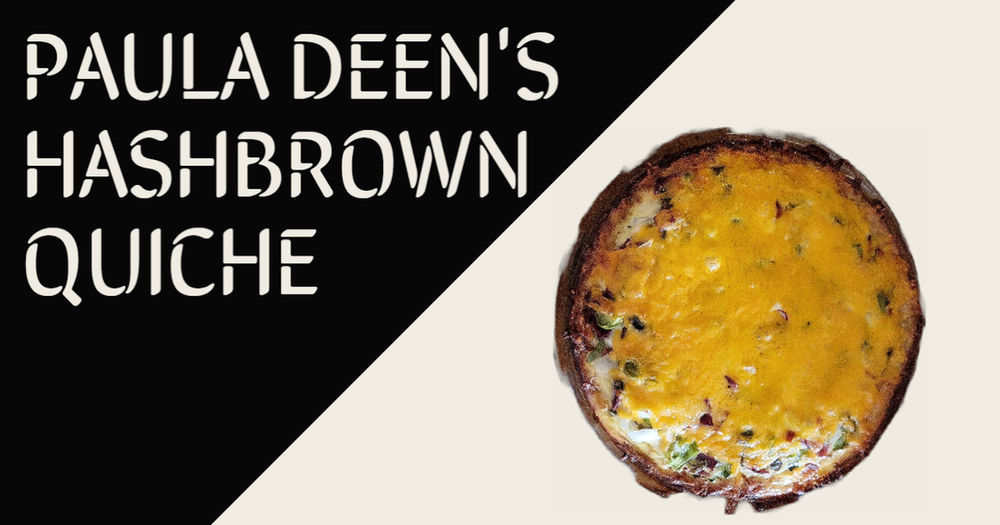 PAULA DEEN HASH BROWN QUICHE