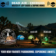 Desert Center Joshua Tree UFO Campout Aliens Immersive Experience VORTEX 29  Paranormal Investigation and Ghost Hunt California Palm Springs Desert Haunted Tour DEAD AIR: Energies Documentary Series Haunted CAFE