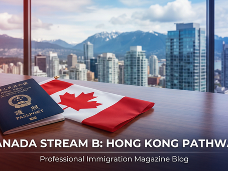 Canada Stream B Hong Kong Pathway: Complete Application Guide